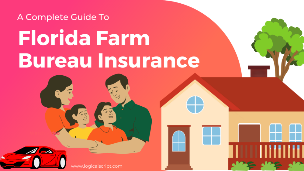 Florida Farm Bureau Insurance1 e1690036960522 Florida Farm Bureau Insurance: A Complete Guide to Coverage, Membership Benefits, Online Services, Reviews, and more 2023