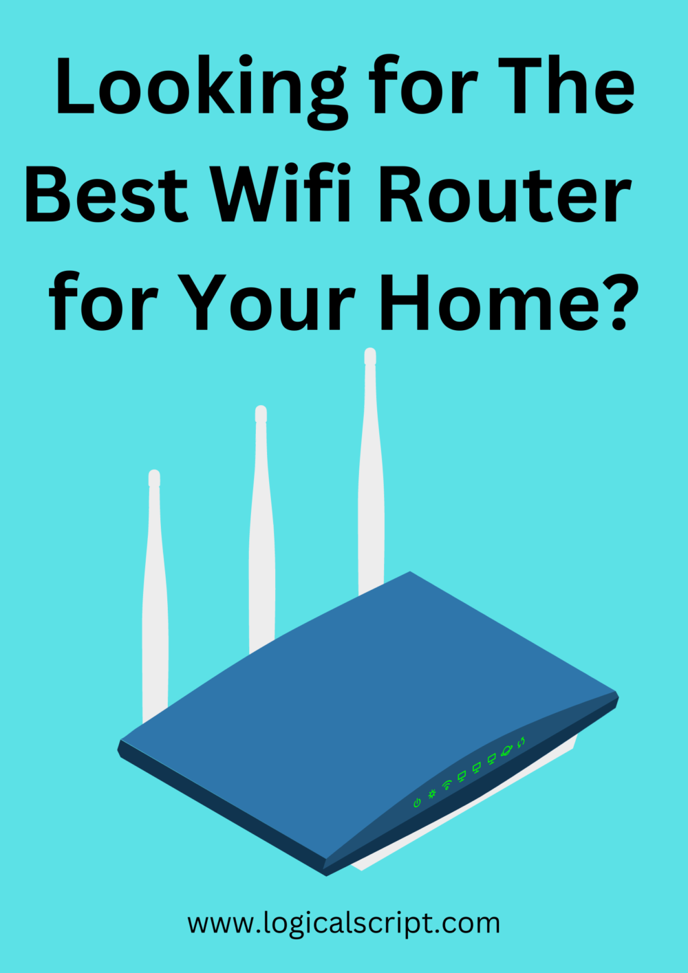 2024 Best wifi router for long range and speed for home Maximize Your